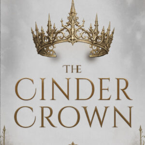 The Cinder Crown — Paperback Preorder